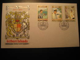 GILBERT ISLANDS 1977 Silver Jubilee Royalty 3 Stamp On FDC Cover - Gilbert- Und Ellice-Inseln (...-1979)