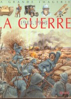 La Guerre 14/18    édition Fleurus - Guerra 1914-18