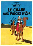 DESSIN DE HERGE TINTIN LE CRABE AUX PINCES D'OR REF 49431 - Hergé