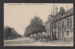 DF / 60 OISE / ESTRÉES SAINT DENIS / LA MAIRIE ET LA ROUTE DES FLANDRES / ANIMÉE / CIRCULÉE EN 1917 - Estrees Saint Denis