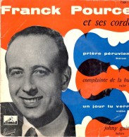 Disque 45 Tours - FRANCK POURCEL Et Ses Cordes "Johny Guitare (boléro) Etc.... - Instrumental