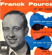 Disque 45 Tours - FRANCK POURCEL Et Ses Cordes "Johny Guitare (boléro) Etc.... - Strumentali