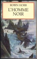 ROBIN-HOBB " ASSASSIN-ROYAL-12 L'HOMME NOIR  " GRAND-FORMAT PYGMALION - Pygmalion