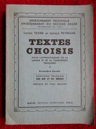 Textes Choisis "Programmes De 1938" (Lucien Texier & Léonce Peyregne) éditions Montaigne De 1939 - 18 Ans Et Plus