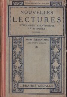 Nouvelles Lectures Littéraires, Scientifiques, Artistiques Cours élémentaire Deuxième Degré 1923 - 0-6 Jaar