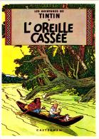 HERGE ET TINTIN "L'OREILLE CASSEE" REF 49437 - Hergé