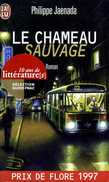 Le Chameau Sauvage Par Jaenada (ISBN 22290049522 EAN 9782290049525) - J'ai Lu