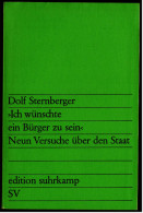 Suhrkamp Buch : Dolf Sternberger - Ich Wünsche Ein Bürger Zu Sein  -  Neun Versuche über Den Staat - German Authors