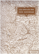LES ANNALES DES PAYS NIVERNAIS. CAMOSINE. NIEVRE. N°31. Les Riches Heures Du Nivernais VI - Bourgogne