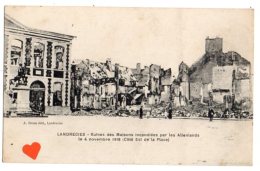 11641-LE-59-LANDRECIES-Ruines Des Maisons Incendiées Par Les Allemands Le 4 Novembre 1918 (Côté Est De La Place) - Landrecies