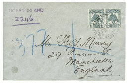 GILBERT & ELLICE - OCEAN ISLAND : 1912 2d(x2) On REGISTERED Envelope From OCEAN ISLAND To ENGLAND. Full Text From PO - Otros & Sin Clasificación