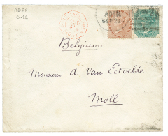 1878 INDIA 1a+ 4a Canc. B-22 + ADEN + POSS. ANGL. PAQ FR N N°8 In Red On Envelope To BELGIUM. Vf. - Otros & Sin Clasificación