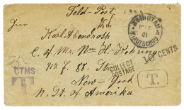 1901 USA POSTAGE DUE 10c Canc. NEW YORK On Reverse Of Military Envelope(FELD-POST) From TSINGTAU KIAUTSCHOU To USA. Scar - Otros & Sin Clasificación