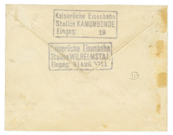 1911 10pf Canc. EISENBAHN STATION KAMUMBONDE On Front + Reverse Of Envelope To WILHELMSTAL. Verso, EISENBAHN STATION WIL - Autres & Non Classés