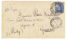 "SHANHAIKUAN" : 1901 20pf Canc. SHANHAIKUAN + TONGKU On Envelope To ITALY. Signed STEUER. Vf. - Autres & Non Classés