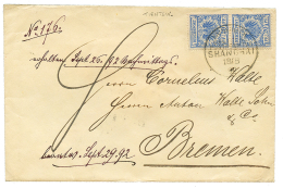"TIENTSIN" V: 1892 VORLAUFER 20pf(x2) Canc. SHANGHAI On Envelope From TIENTSIN To BREMEN. Vvf. - Autres & Non Classés