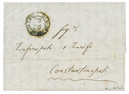 "DDSG IBRAILA" : 1844 DDSG IBRAILA P.P On Entire Letter To CONSTANTINOPLE. GREAT RARITY. HOCHLEUTNER Certificate(1988). - Other & Unclassified