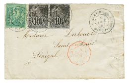 "MARTINIQUE Poue LE SENEGAL" : 1881 MIXTE CG 5c SAGE NON DENTELE + 10c ALPHEE DUBOIS DENTELE(x2) Obl. SAINT PIERRE Sur E - Other & Unclassified
