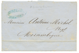 REUNION Pour Le MOZAMBIQUE : 1857 Lettre Avec Texte De ST DENIS Pour Le MOZAMBIQUE. Destination RARISSIME. Superbe. - Other & Unclassified