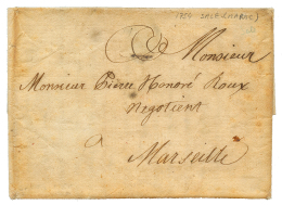 "MAROC - PRECURSEUR" : 1754 Lettre Avec Texte De SALE (MAROC) Pour MARSEILLE. Les Courriers En Provenance Du MAROC Sot T - Otros & Sin Clasificación