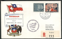 1962 Liechtenstein, Primo Volo First Fly Erste Flug Swissair  Zurigo - Santiago, Timbro Di Arrivo - Briefe U. Dokumente