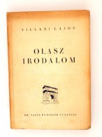 Villani Lajos: Olasz Irodalom. Bp., 1942. Dr. Vajna és Bokor, 182 P. Kiadói... - Non Classés