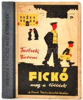 Fertsek Ferenc: Fickó Meg A Többiek. Budapest, é.n., Szent István Társulat.... - Non Classés