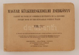 Dr. Marinovich László-SzÅ‘ts Gyula-Dr.Margitai GyÅ‘zÅ‘ (szerk.): Magyar Külkereskedelmi... - Non Classés