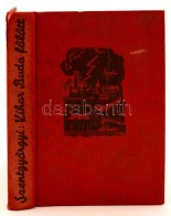 Szentgyörgyi Sándor: Vihar Buda Fölött. Horváth JenÅ‘ Eredeti Rajzaival. Budapest,... - Non Classés
