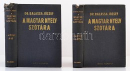 Dr. Balassa József: A Magyar Nyelv Szótára 1-2. Budapest, 1940, Grill Károly.... - Sin Clasificación