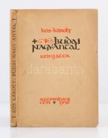 Kós Károly: Budai Nagy Antal. Kolozsvár, 1936, Erdélyi Szépmíves... - Non Classés