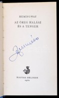 Hemingway, Ernst: Az öreg Halász és A Tenger. Ill.: Kondor Béla. Bp., 1962, Magyar... - Non Classés