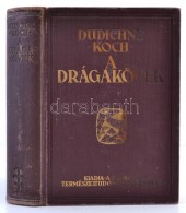 Dudichné Vendl Mária - Koch Sándor: A Drágakövek, Különös... - Ohne Zuordnung