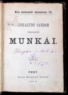 Kisfaludy Sándor Válogatott Munkái. Pest, 1870. Heckenast. 322p. Tollal írt... - Ohne Zuordnung