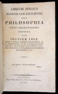Joannem Imre (Imre János (1790-1832)): Amicus Foedus Rationis Cum Experientia Seu Philosophia Crisi... - Non Classés