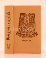 Mares Valéria: DiósgyÅ‘ri Vízjelek 1782-1982. Miskolc, 1984, MiniatÅ±r KönyvgyÅ±jtÅ‘k... - Non Classificati