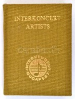 Interkoncert Artists. Bp., 1977, ZenemÅ±kiadó. Kiadói Egészvászon Kötés,... - Sin Clasificación