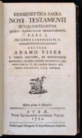 Adamus Viser (Vizer Ádám (1743-1803)): Hermeneutica Sacra Novi Testamenti Pars 1. Budae, 1784, Typis... - Sin Clasificación