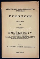 Blau Lajos Zsidó Tudományos Társaság Évkönyve VII. Dr. Kúnos... - Non Classés