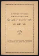 A Pesti Izr. Hitközség Alkalmazottainak Szolgálati és Fegyelmi Szabályzata. Bp.,... - Ohne Zuordnung