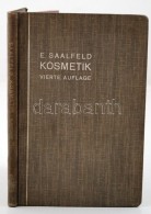 Saalfeld Edmund Dr.:Kosmetik. Ein Leitfaden Für Praktische Arzte. Mit 17 Textfiguren. Berlin 1914, Julis... - Sin Clasificación