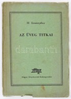 Szvesnyikov: Az üveg Titka. GyÅ‘ry Miklós Rajzaival. Bp. 1948. Szikra. 191 P. Kiadói... - Zonder Classificatie