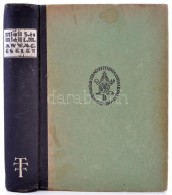 Miall Laurence Mackenzie és Miall Stephen: Anyag és élet. Bp., 1939, Királyi Magyar... - Zonder Classificatie