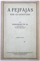 Ranschburg Pál: A Fejfájás Kór- és Gyógytana. 12 Eredeti... - Sin Clasificación