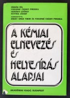 Erdey-Grúz Tibor, Fodorné Csányi Piroska: A Kémiai Elnevezés és... - Non Classés