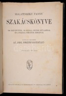 Malatinszky Fanny Szakácskönyve. 700 Recepttel, 10 Oldal Színes MÅ±lappal, és 2 Fekete... - Non Classificati