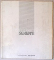 Serényi H. Zsigmond. Formák Fehérben - Forms In White. Budapest, 2005, King Print Nyomda, 26... - Ohne Zuordnung