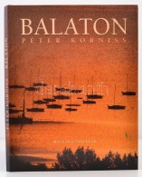 Korniss, Péter: Balaton. Bp., 2000, Magyar Könyvklub. Kartonált... - Sin Clasificación