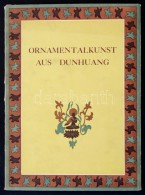 Ornamentalkunst Aus Dunhuang. Bev. Hsün, Wang. Peking, 1956, Verlag Für Fremdsprachige Literatur. 20 Db... - Ohne Zuordnung