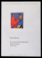 Gellér Katalin: A Szecessziós Könyvillusztráció Magyarországon (1895-1925).... - Unclassified